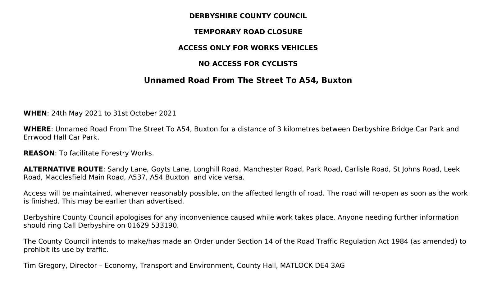 The road closure order published by Derbyshire County Council.